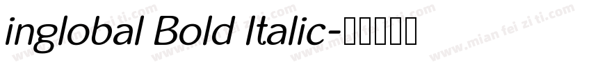 inglobal Bold Italic字体转换